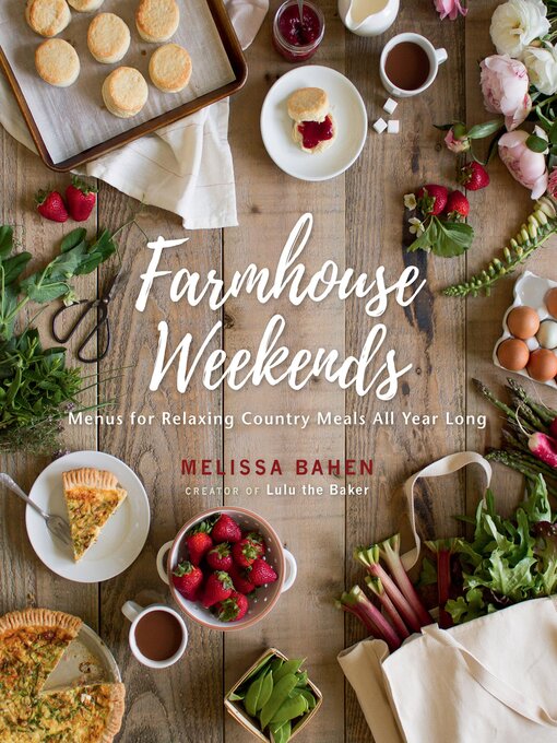 Title details for Farmhouse Weekends by Melissa Bahen - Available